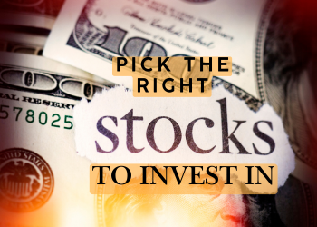 How to pick the right stocks to invest in?
